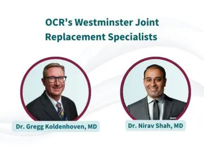 Looking for a Joint Replacement Surgeon in Westminster?