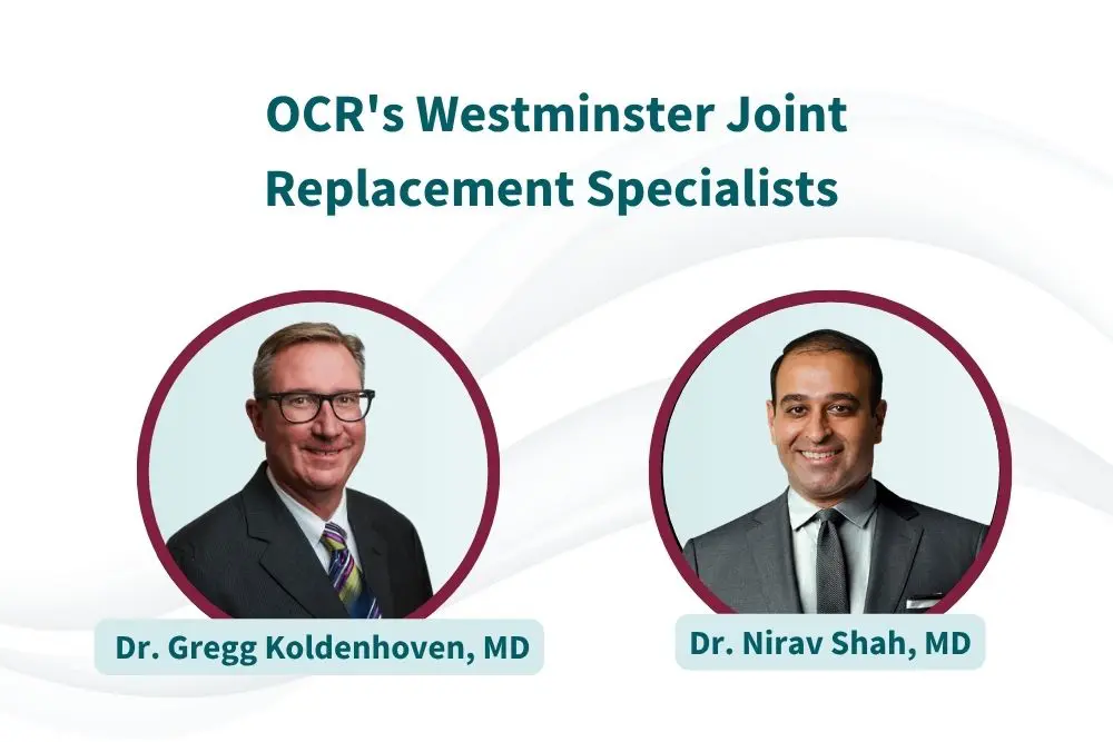 Looking for a Joint Replacement Surgeon in Westminster?